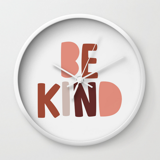 Be Kind Wall Clock