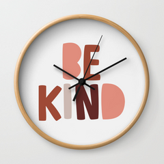 Be Kind Wall Clock