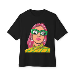 Oversized Women's Boxy Printed With BYE NEXT T-Shirt