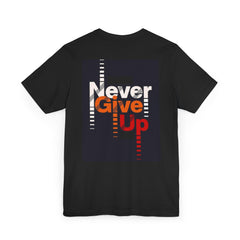 Never Give Up Men's T-Shirt