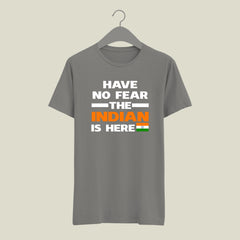 HAVE NO FEAR THE INDIAN IS HERE printed t-shirt | independence day t-shirts | India proud movement t-shirts|