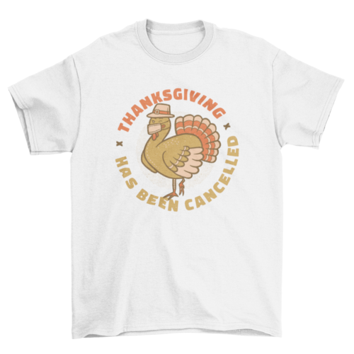 Cancelled thanksgiving t-shirt design