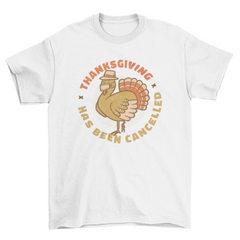 Cancelled thanksgiving t-shirt design