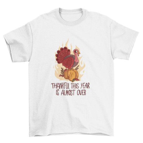 Anti thanksgiving quote t-shirt