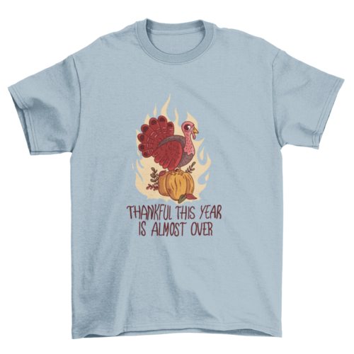 Anti thanksgiving quote t-shirt