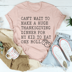 Huge Thanksgiving Dinner T-Shirt