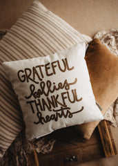 Grateful Bellies Thankful Hearts Pillow | Throw Pillow Thanksgiving