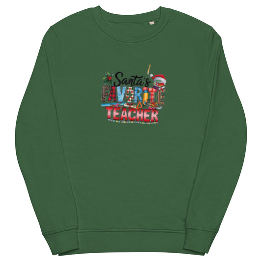 Santa's Favorite Teacher | Printed Sweatshirt | Christmas printed sweatshirt|