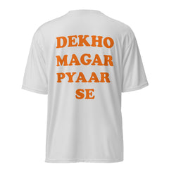 DEKHO MAGAR PYAAR SE Crew Neck T-Shirt